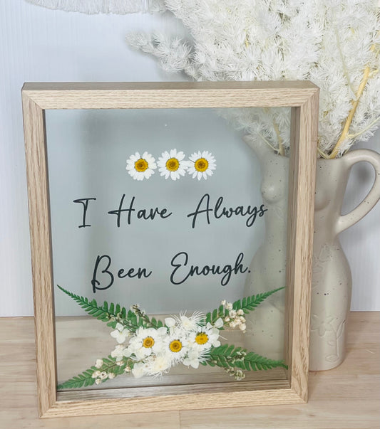 Affirmations- I Have Always Been Enough